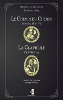 Le Chemin du Chemin (Semita Semitæ) - La Clavicule (Clavicula)