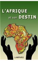 L'Afrique et son destin