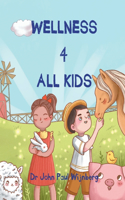 Wellness 4 ALL KIDS