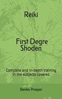Reiki, First Degre Shoden