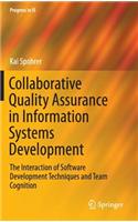 Collaborative Quality Assurance in Information Systems Development