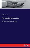 Doctrine of Saint John: An Essay in Biblical Theology