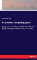 Comments on Current Questions: Big issues of an off year; silver, the tariff, tin plates, the commercial marine, reciprocity