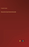 Deutsche Sprichwörterkunde