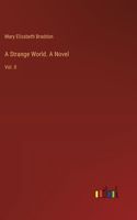 Strange World. A Novel