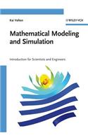Mathematical Modeling and Simulation: Introduction for Scientists and Engineers
