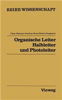 Organische Leiter, Halbleiter Und Photoleiter