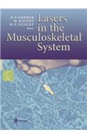 Lasers in the Musculoskeletal System