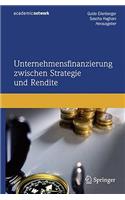 Unternehmensfinanzierung Zwischen Strategie Und Rendite