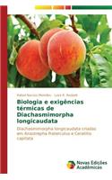 Biologia e exigências térmicas de Diachasmimorpha longicaudata