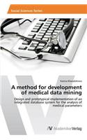 method for development of medical data mining