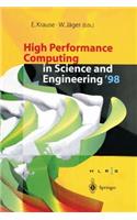 High Performance Computing in Science and Engineering '98: Transactions of the High Performance Computing Center Stuttgart (Hlrs) 1998