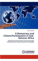 E-Democracy and Citizens'participation in Sub-Saharan Africa