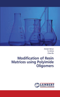 Modification of Resin Matrices using Polyimide Oligomers: (English)