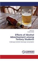 Effects of Alcohol Advertisement among Tertiary Students