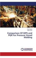 Comparison Of WPS and PQR For Pressure Vessel Welding