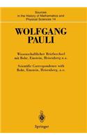 Wissenschaftlicher Briefwechsel Mit Bohr, Einstein, Heisenberg U.A. Band IV, Teil I: 1950-1952 / Scientific Correspondence with Bohr, Einstein, Heisenberg A.O. Volume IV, Part I: 1950-1952