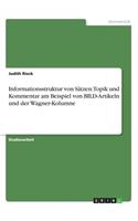 Informationsstruktur von Sätzen. Topik und Kommentar am Beispiel von BILD-Artikeln und der Wagner-Kolumne