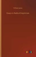 Essays in Radical Empiricism
