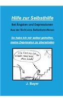 Hilfe zur Selbsthilfe bei Ängsten und Depressionen