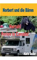 Norbert und die Bären: Hurrah! Ferien in Canada