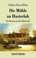 Mühle zu Husterloh