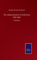 Administration of India from 1859-1868