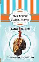 letzte Schweineohr