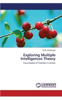 Exploring Multiple Intelligences Theory