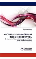 Knowledge Management in Higher Education
