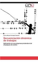 Secuenciacion Dinamica de Trabajos