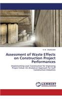 Assessment of Waste Effects on Construction Project Performances