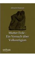 Mutter Erde - Ein Versuch über Volksreligion