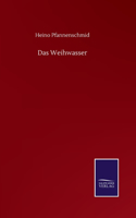 Das Weihwasser