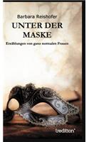 Unter der Maske: (German)