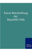 Kurze Beschreibung Der Republik Chile