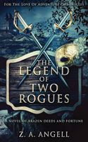 Legend Of Two Rogues
