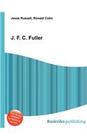J. F. C. Fuller: (English)