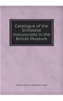 Catalogue of the Sinhalese Manuscripts in the British Museum: (English)