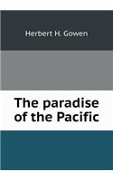 The Paradise of the Pacific