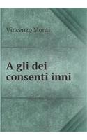 A gli dei consenti inni: (Italian)