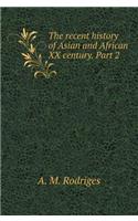 The recent history of Asian and African XX century. Part 2