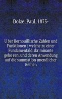 Uber Bernouillische Zahlen und Funktionen