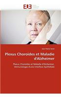 Plexus Choroïdes Et Maladie d''alzheimer