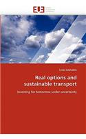 Real options and sustainable transport