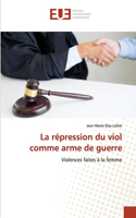 répression du viol comme arme de guerre