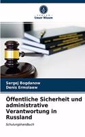 Öffentliche Sicherheit und administrative Verantwortung in Russland
