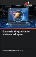 Garanzia di qualità del sistema ad agenti