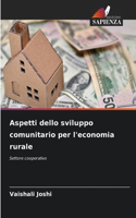 Aspetti dello sviluppo comunitario per l'economia rurale