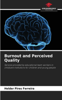 Burnout and Perceived Quality